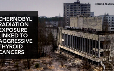 CHERNOBYL RADIATION EXPOSURE LINKED TO AGGRESSIVE THYROID CANCERS