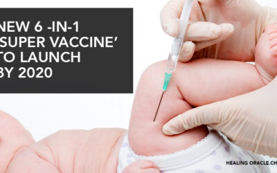 FDA APPROVES SUPER VACCINE (6 IN 1 SHOT) TO LAUNCH BY 2020