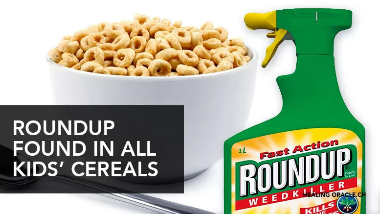 ROUNDUP FOR BREAKFAST? THE WEED KILLER WAS FOUND IN ALL KIDS’ CEREALS