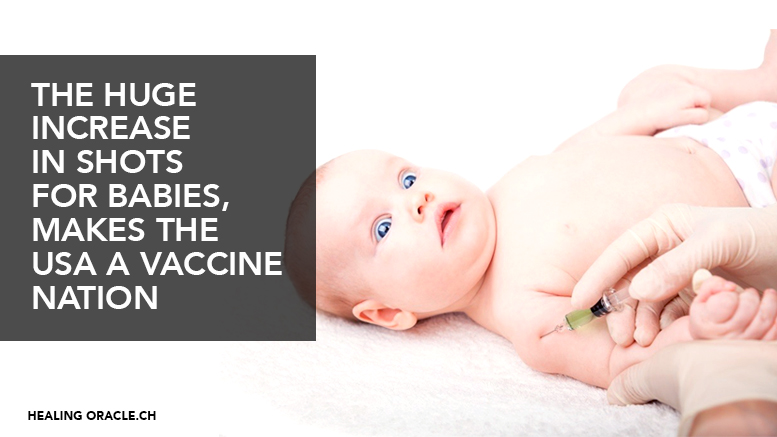 THE EVER INCREASING NUMBER OF SHOTS FOR CHILDREN MAKES THE USA A TRUE VACCINE NATION﻿