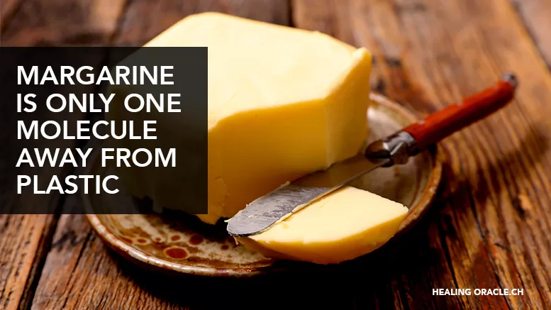 MARGARINE IS ONLY ONE MOLECULE AWAY FROM PLASTIC AND SHARES 27 INGREDIENTS WITH PAINT