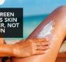 SUNSCREEN CAUSES SKIN CANCER, NOT THE SUN
