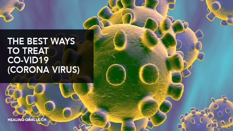 THE BEST WAYS TO PREVENT AND TREAT Co-vid19 (CORONA VIRUS)